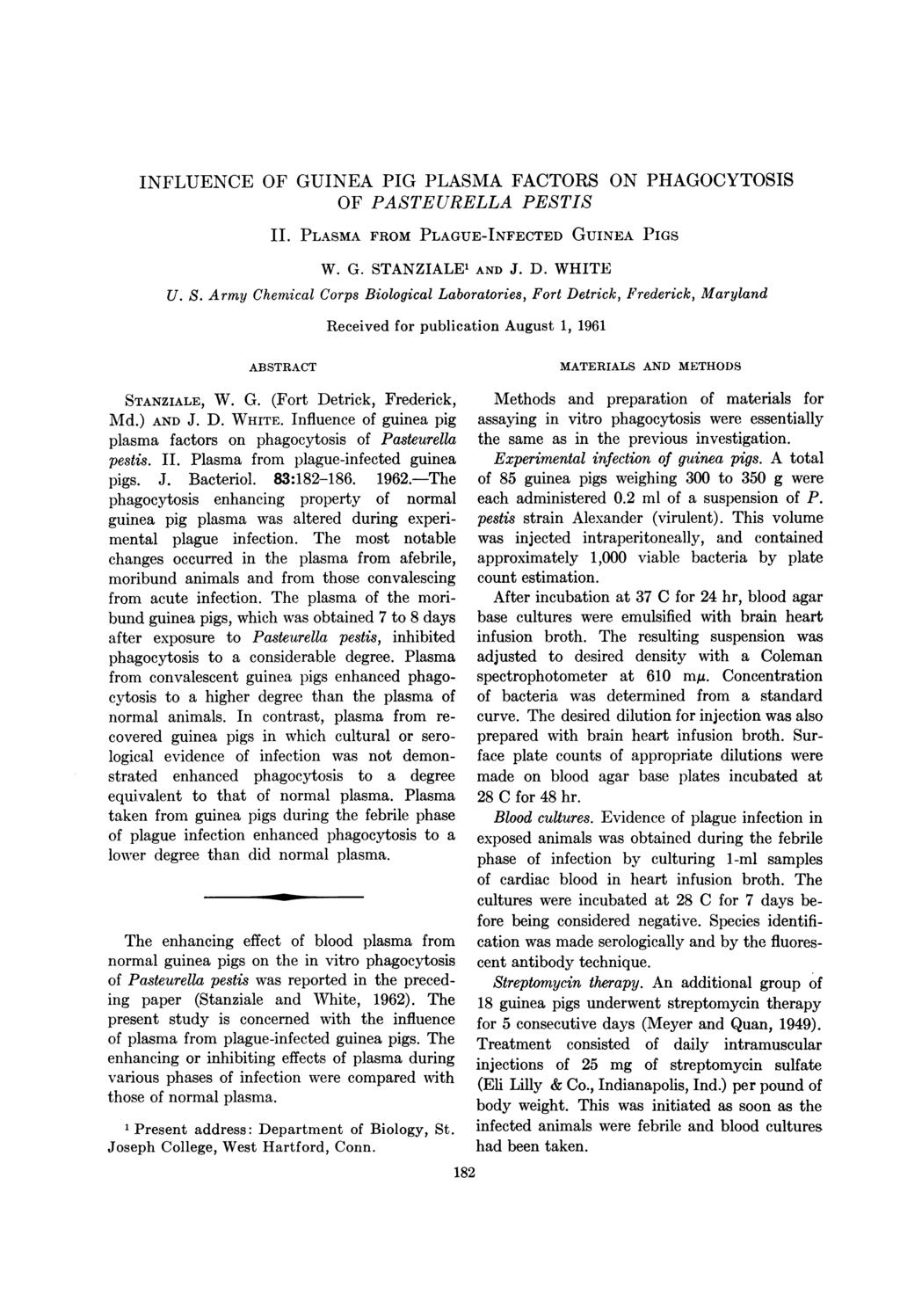 INFLUENCE OF GUINEA PIG PLASMA FACTORS ON PHAGOCYTOSIS OF PASTEURELLA PESTIS II. PLASMA FROM PLAGUE-INFECTED GUINEA PIGS W. G. ST