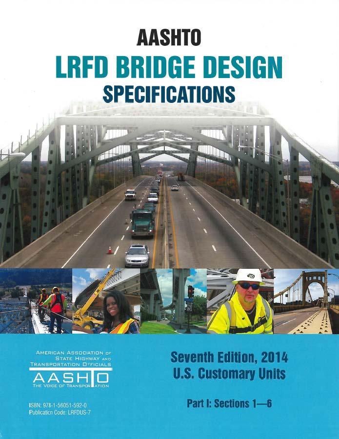 Precedents AASHTO LRFD for Cable-Stayed and Arch Bridges Analysis requirements AASHTO 4.6.3.