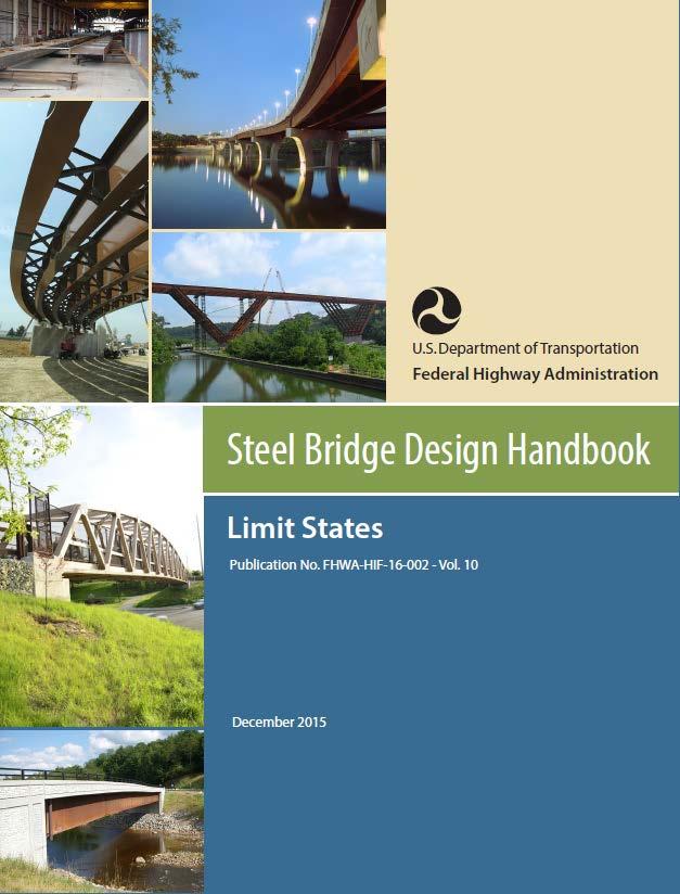Strength vs. Extreme Event Limit States Steel Bridge Design Handbook: Limit States Author: Dennis Mertz Section 6.