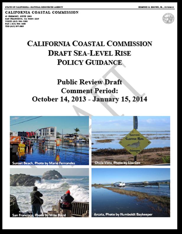 Context Draft Guidance on Incorporating Sea Level Rise into Local Coastal Program (Updates)