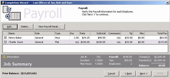 Office Duties The Payroll page of the Completion Wizard To access the Payroll page of the Completion Wizard, click Next from the Payments page of the Completion Wizard.