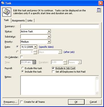 Office Duties To create a task: 1. Click New Task from the toolbar. The Task dialog box appears. 2. Type a description of the task in the Summary field. 3.
