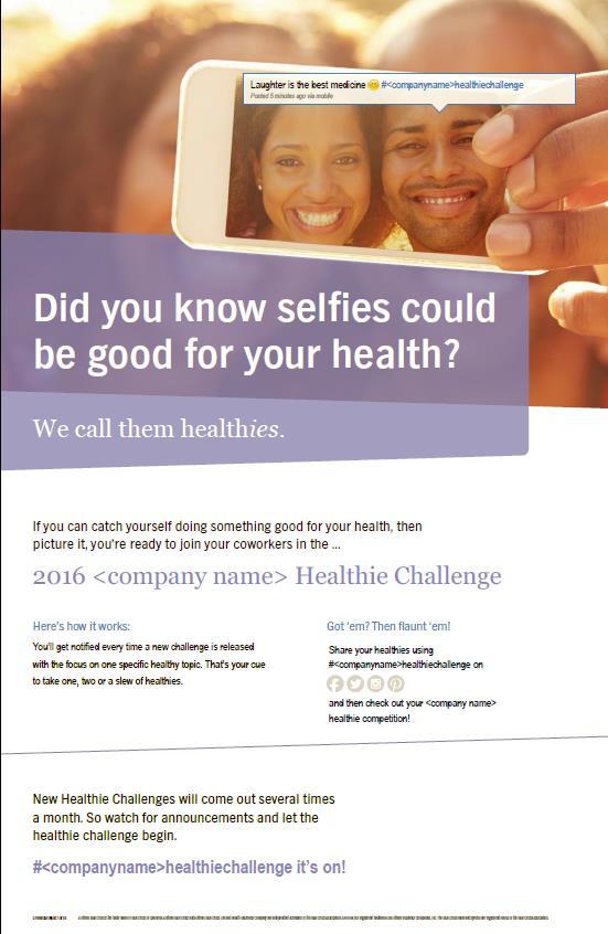 Free challenges to keep your campaign moving HEALTHIE SELFIE CHALLENGES: What s a Healthie?