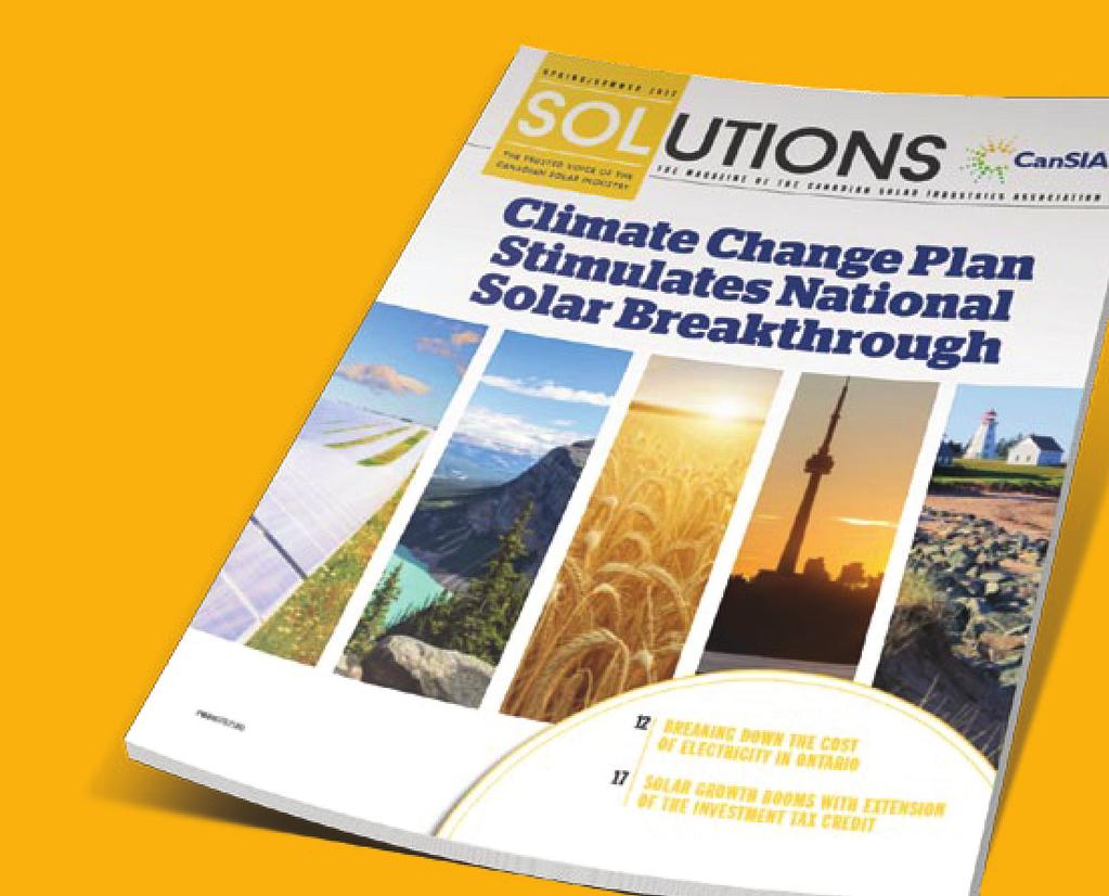 SOLUTIONS MAGAZINE SOLutions Magazine is distributed to 100% of CanSIA members in the Fall and contains valuable and current industry editorial for key stakeholders across Canada.