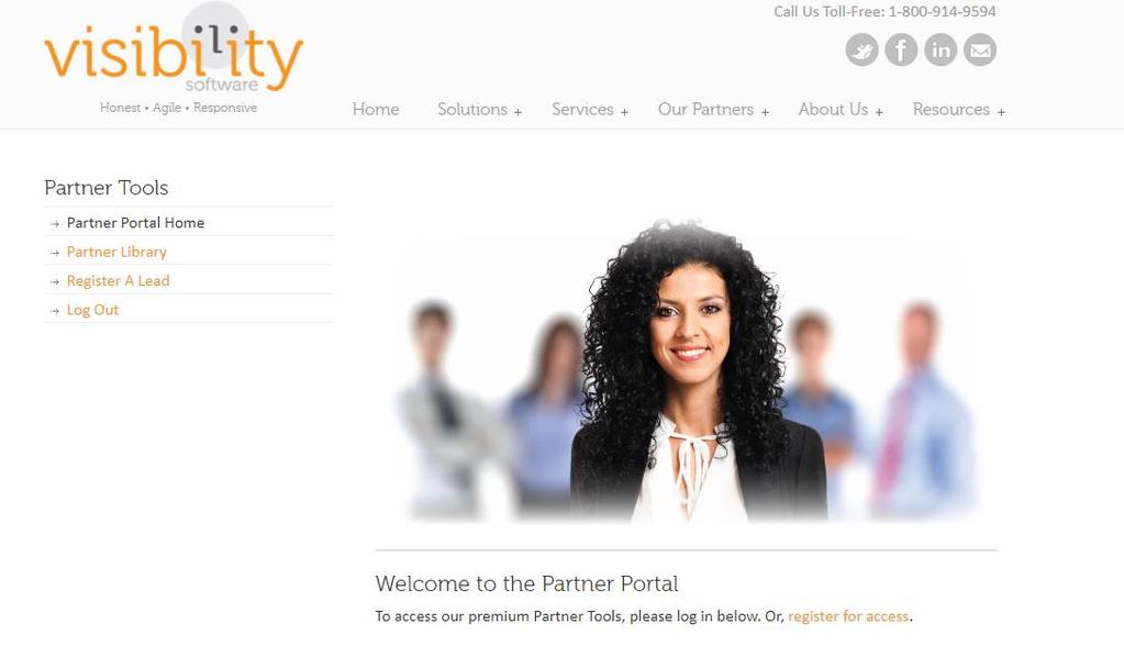 Visibility Software Channel Partner Portal Register on partner portal to gain access Register a new lead opportunity Product Training materials Marketing Assets and