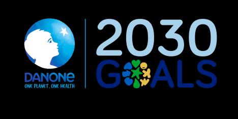 The Danone 2030 Goals These nine goals embed our business model, our brand model and our trust model.