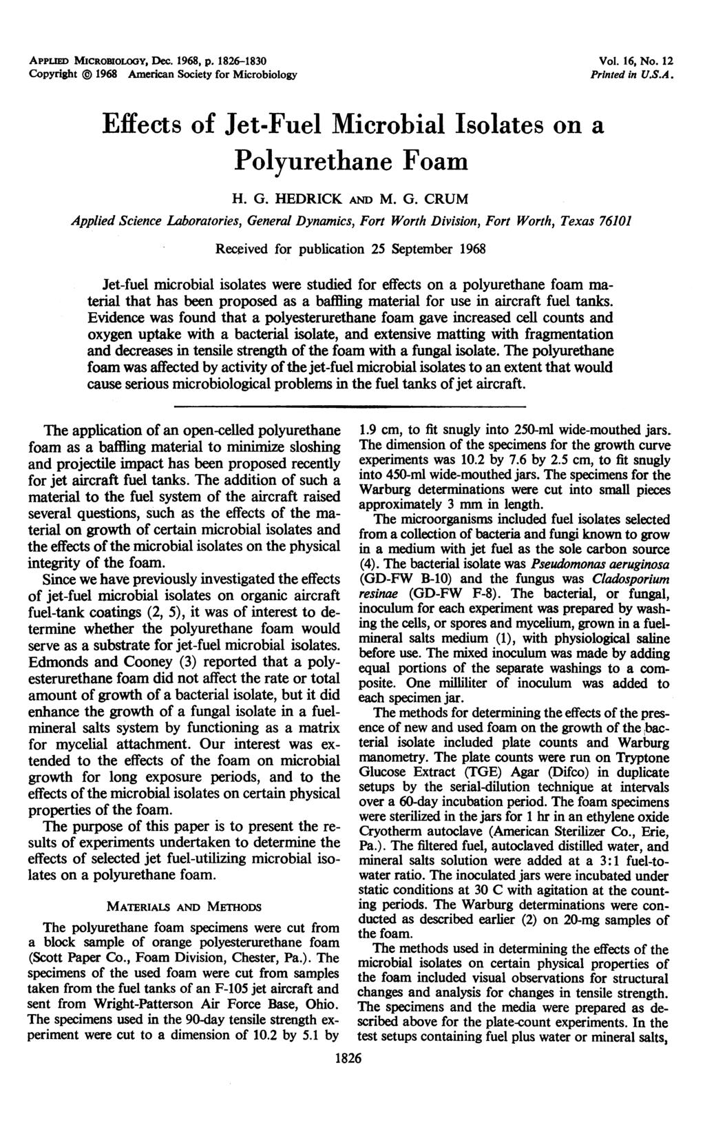 APPLIE MIcRomoLwy, Dec. 168, p. 1826-1830 Vol. 16, No. 12 Copyright 168 American Society for Microbiology Printed in U.S.A. Effects of Jet-Fuel Microbial Isolates on a Polyurethane Foam H. G.