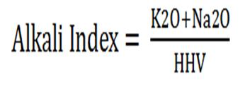 Agglomeration indices: 9 Alkali index (A) is the ratio of the sum of K 2 O and Na 2 O to higher
