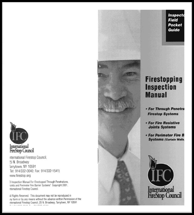 Firestopping Inspection Manual The IFC has put out a