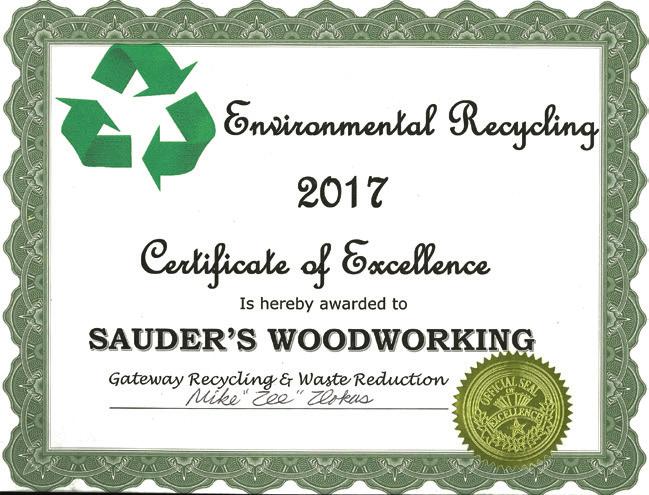 for non-wood waste. But what drives recycling success is the commitment of Sauder employees to get the materials into the correct recycling stream.