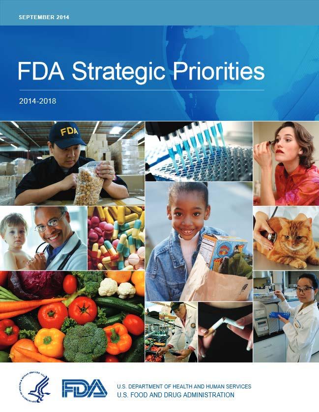 FDA Strategic Priority Improve the predictability, consistency, transparency, and efficiency of the review process by: