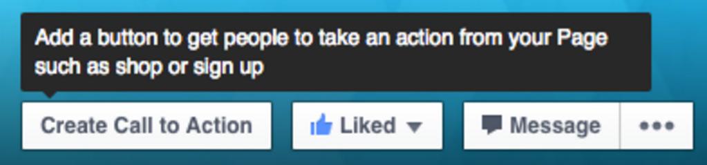 10. TRY CTAS Facebook offers Pages the ability to add a custom CTA.