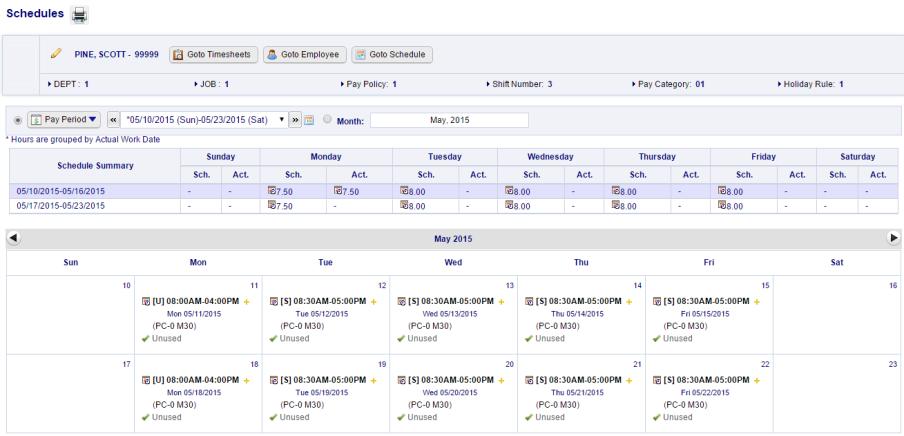 Viewing Employee Schedules Go to the Attendance category Schedules page. The Schedules page shows the employee s schedule for the selected period of time, either by pay period or month.
