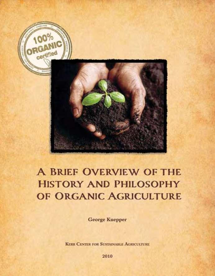 This publication outlines the origins of organic agriculture.