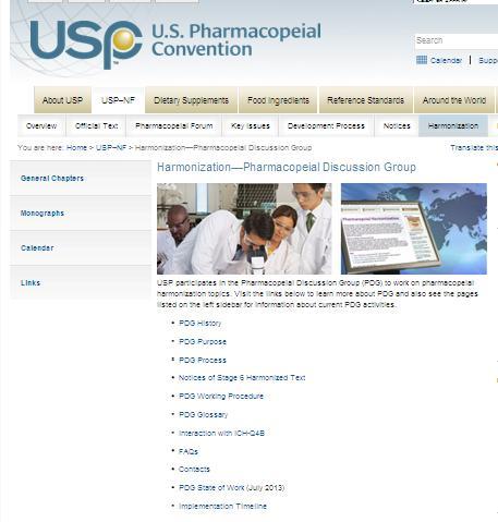 Challenges to Harmonization and On-Going Improvements USP webpage devoted to Pharmacopeial Harmonization includes the following information PDG Harmonization Working Procedures Process PDG Press