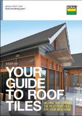 Learn more with Boral s Handy Guide to Roof Tiles. LOOKING FOR FURTHER INSPIRATION?
