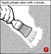 smoothed with the plastic spreader supplied (8). Check the instructions for your plaster.