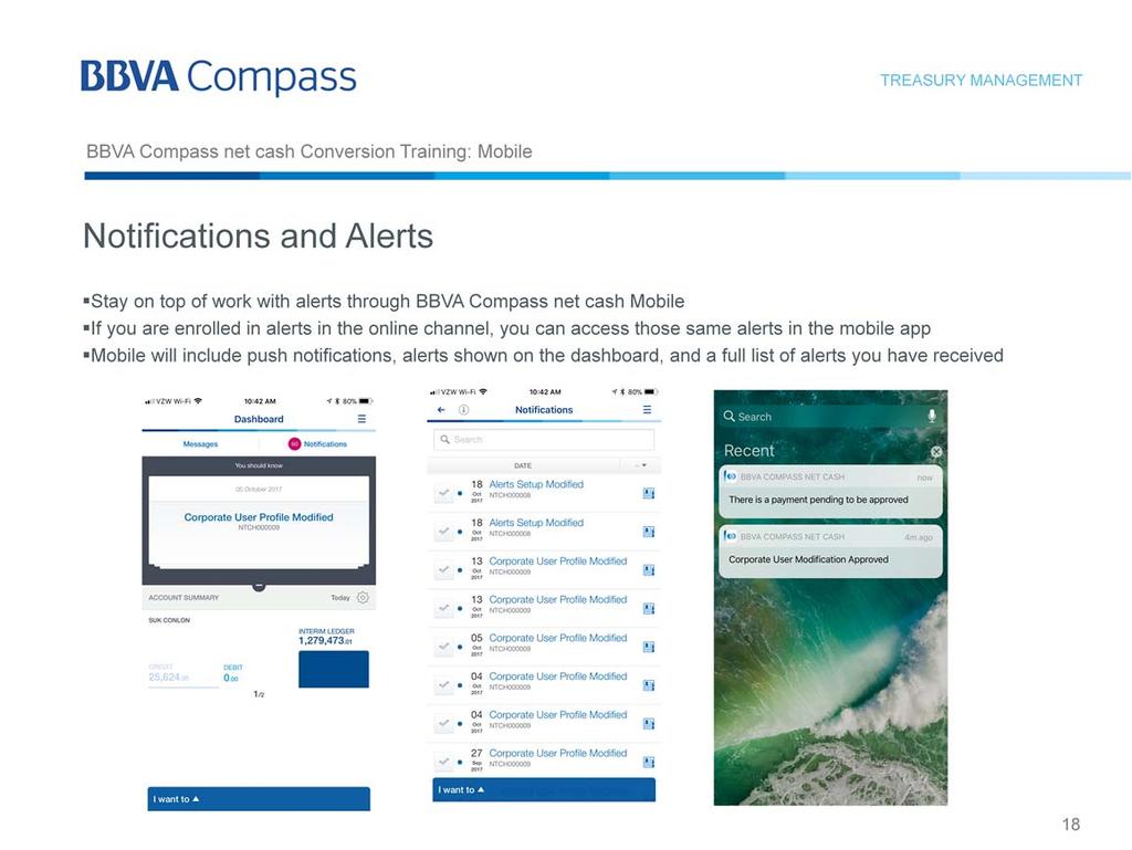 Alerts are now available in BBVA Compass net cash Mobile.