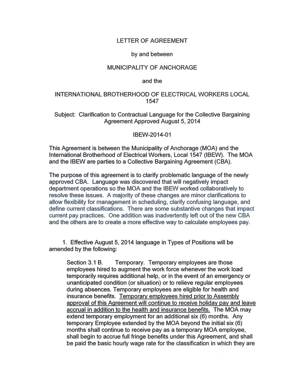 LETTER OF AGREEMENT by and between MUNICIPALITY OF ANCHORAGE and the INTERNATIONAL BROTHERHOOD OF ELECTRICAL WORKERS LOCAL 1547 Subject: Clarification to Contractual Language for the Collective