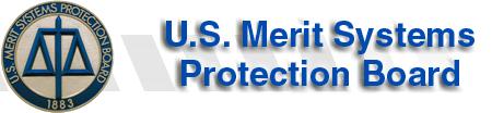 An Introduction to MSPB Contents The Board's Mission Background The Members of the MSPB The Merit System Principles Prohibited Personnel Practices MSPB Original Jurisdiction Judicial Review Merit