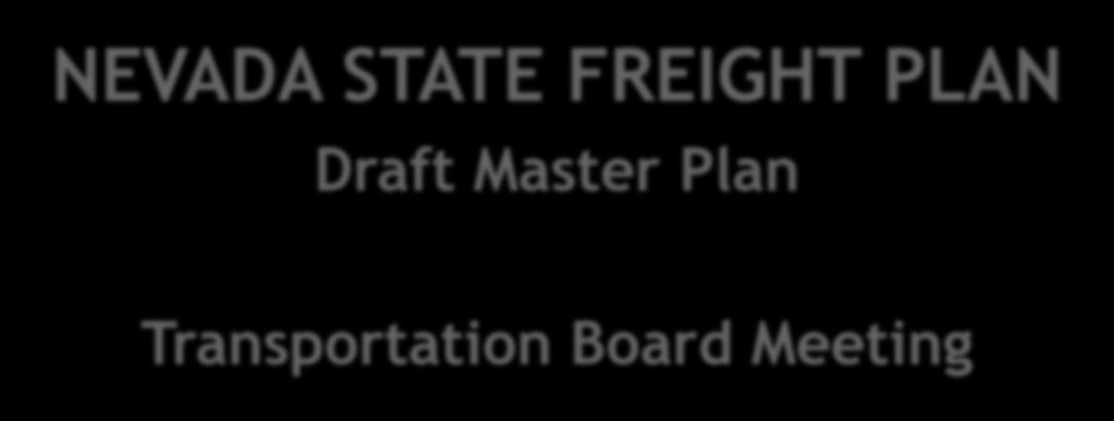 NEVADA STATE FREIGHT