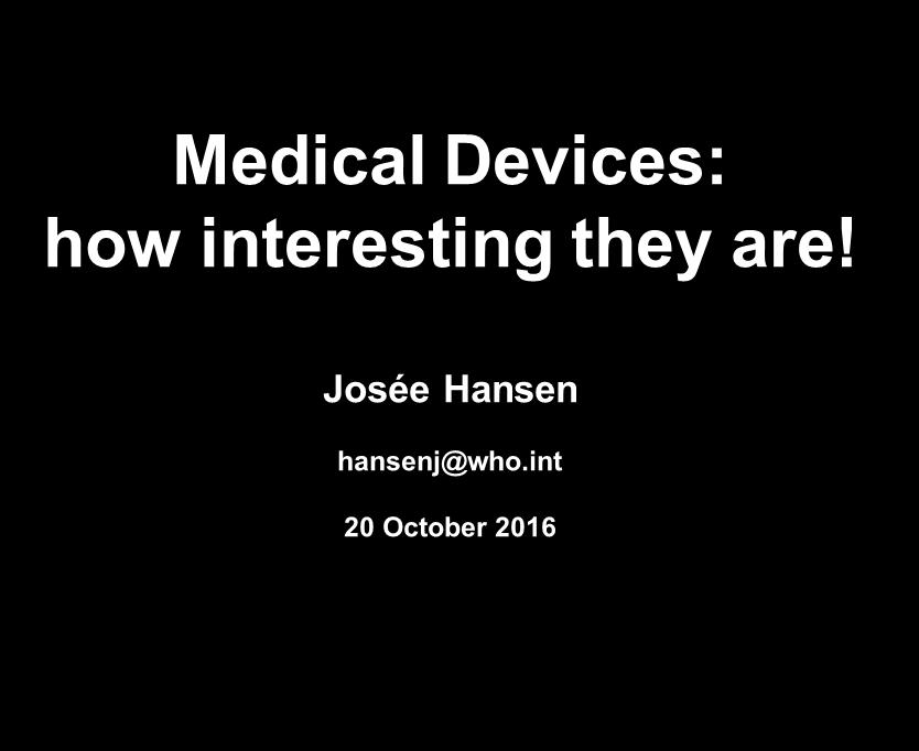 Medical Devices: how interesting they are!