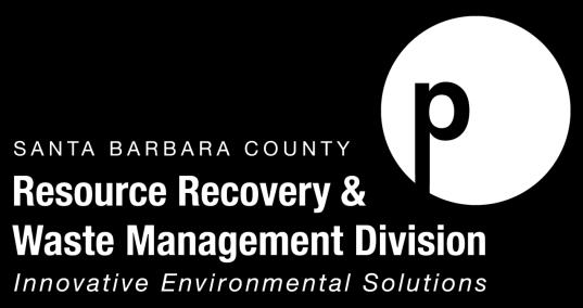SANTA BARBARA COUNTY HOUSEHOLD AND BUSINESS HAZARDOUS WASTE COLLECTION PROGRAMS FISCAL YEAR 2013/2014 The County of Santa Barbara offers many programs that provide the community with a means to