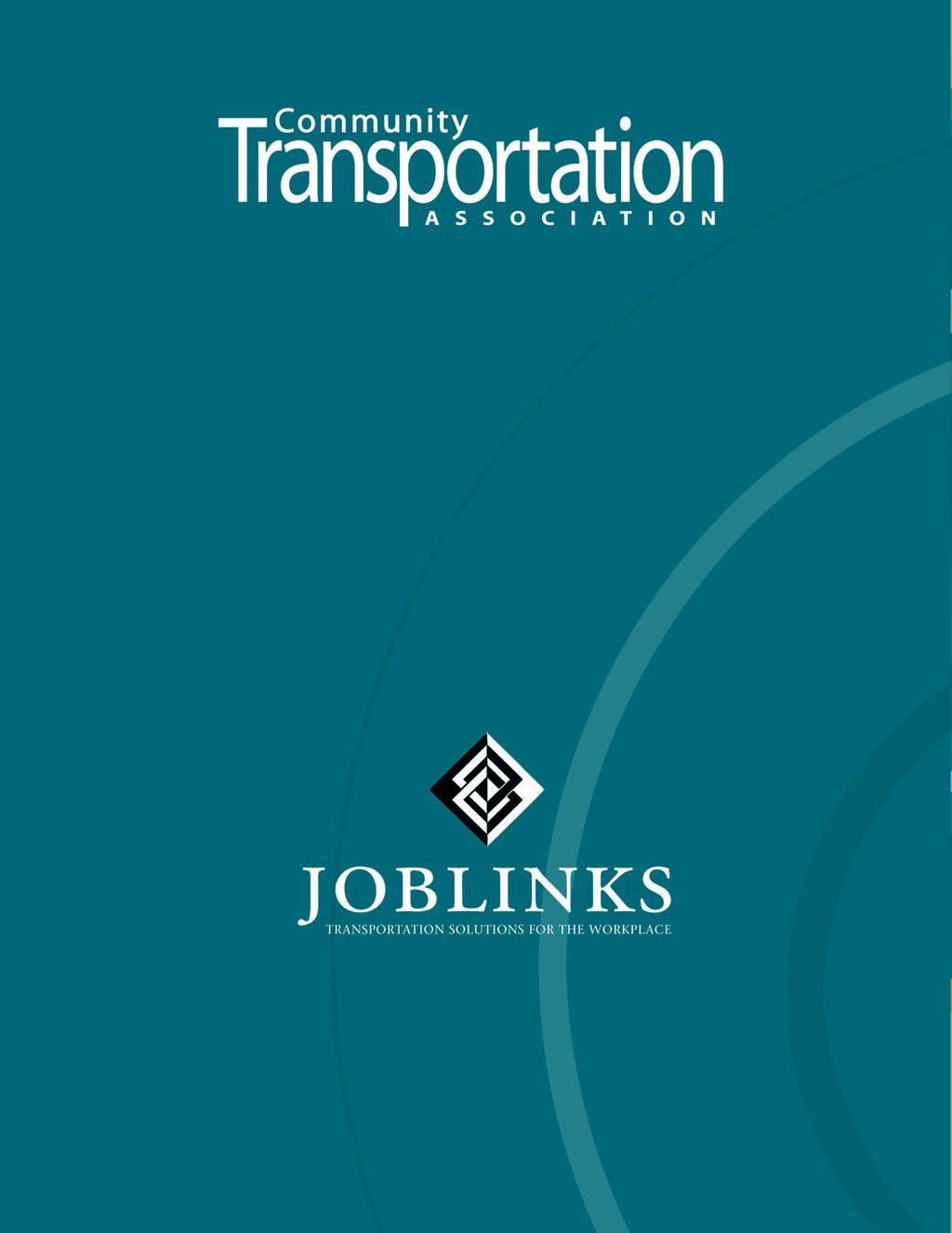 A publication of the Community Transportation Association of America Dale J.