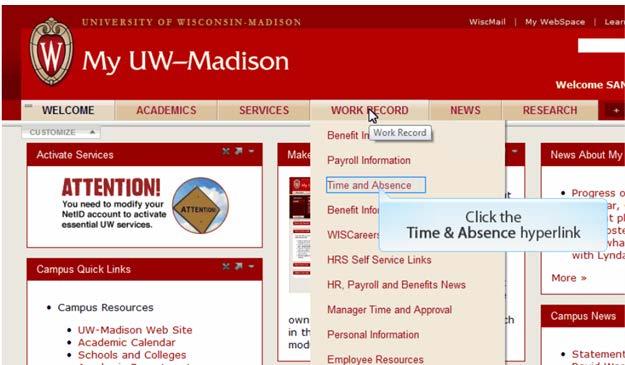 Entering Time Worked To access your timesheet, log into the My UW Portal at https://my.
