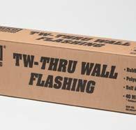 Features treated release film for installation and handling. TW Thru-Wall is used with concrete, masonry, gypsum, felt-faced and foil-faced polyisocyanurate foam insulation or wood wall construction.