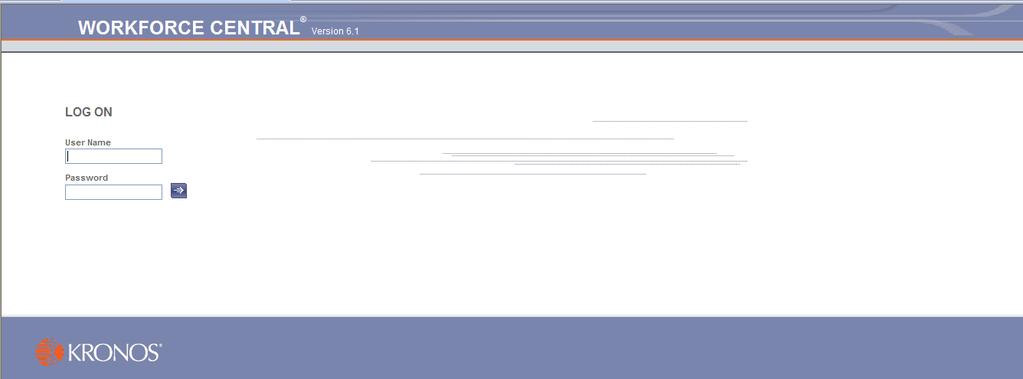 If you access Kronos using another method, you will see the welcome screen and be prompted for your User ID