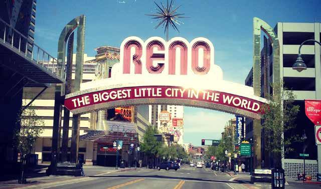 RENO/ SPARKS, NEVADA The Biggest Little City in the World has a population of 400,000 people and offers a quality of life that is hard to match.