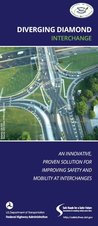 In addition, FHWA has developed alternative intersection brochures that can be found on the FHWA website ( http://safety.fhwa.dot.gov).