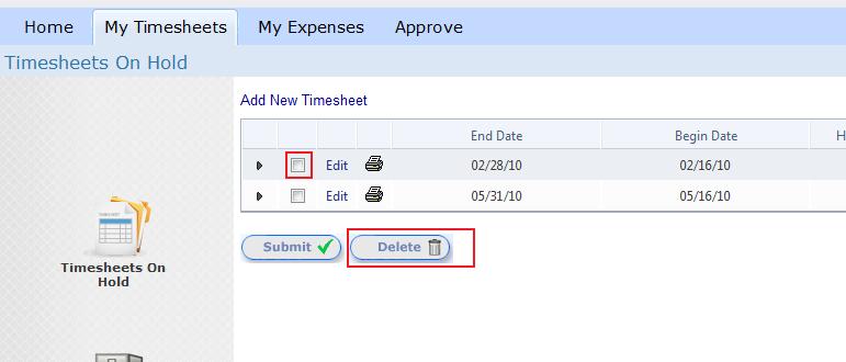 rejected timesheets Day View 1. Select the timesheet you want to delete from the timesheets on hold list 2.