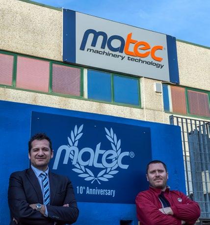 Matec s new plants are based in Massa, in the very heart of a wide industrial zone, also known as Apuana, and are well equipped to cope with all the needs of the worldwide