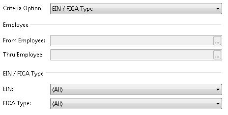 Another option for printing the report is Criteria Option of EIN/FICA Type. Use EIN and FICA Type drop down to select valid EINs and/or FICA Types. Most only have one EIN. Each employee is listed.