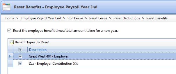 Click Next to continue. Reset Benefits: Resets benefit times or total amount taken for a new year.