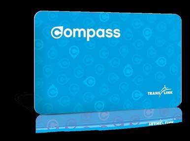 Welcome to Compass, the reloadable fare card that works everywhere on