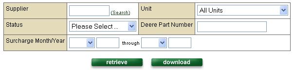 Select the desired Unit. 4. If desired, select an option from the Status menu. Check the table that follows for descriptions of the options. 5. If desired, enter a Deere Part Number.