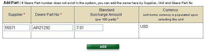 Setting Standard Surcharge Amount continued Update New Parts continued Add a Single Part 5. In the Add Part table, enter the supplier number in the Supplier field. 6.