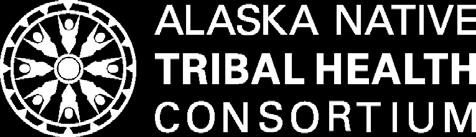 For More Information On Programs: Alaska Native Tribal Health Consortium Community Environment