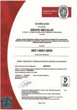 Quality standards ISO 9001 Mecalux is certified with the ISO 9001, the quality control management system for the design, production, installation and after-sales service of its storage products.