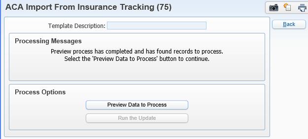 4. When the process is run, a Preview Data to Process option will appear allowing you to see the Employee and Dependents to be processed prior to updating to the database.