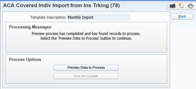 2. When the process is run, a Preview Data to Process option will appear allowing you to see the Employee and Dependents to be processed prior to updating to the database.