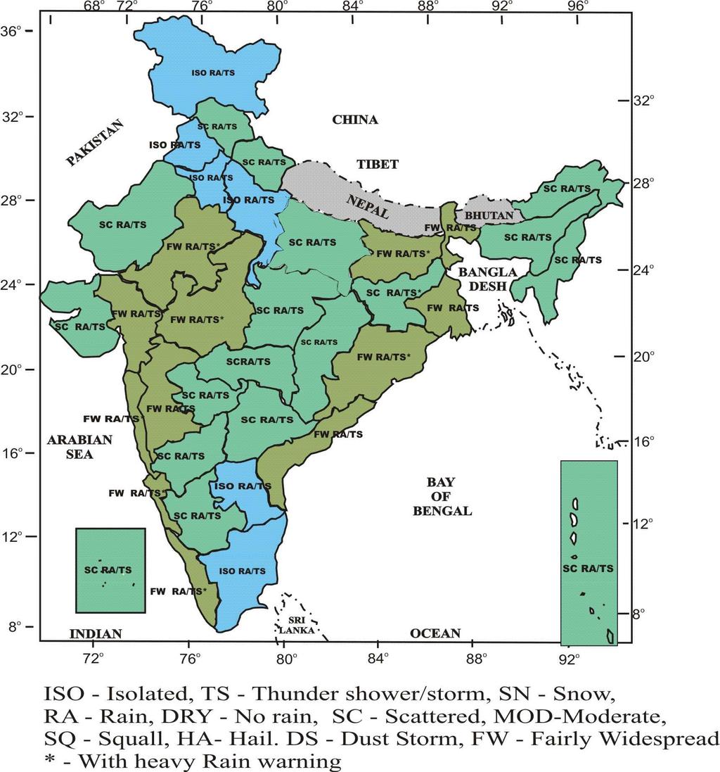 Orissa Rain fall occurred at isolated places over the State during the above period. Rain or thunder showers are likely at many places over the State.