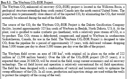 EOR: Weyburn project (Canada).