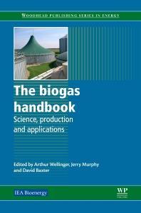 The Biogas Handbook Science, production And applications 2013