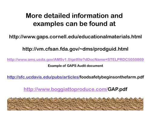 Growers 2010 25 The national resource page for GAPs educational materials is at the Cornell website shown.
