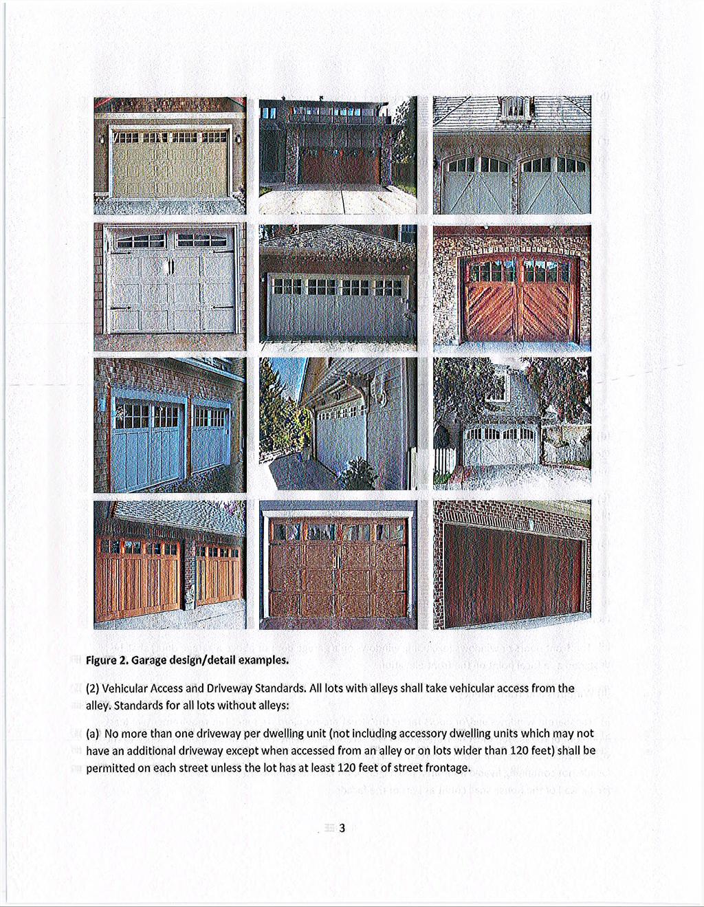 Figure 2. Garage design/detail examples. (2) Vehicular Access and Driveway Standards. All lots with alleys shall take vehicular access from the alley.