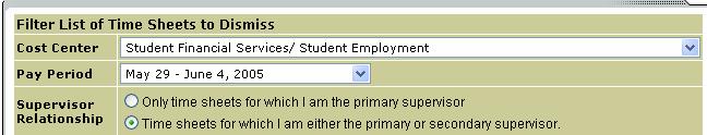 1. Filter to the selected week 2. Sheets will display if there are any to dismiss. 3. The Supervisor Control Panel a. Viewing your Student Jobs: i.